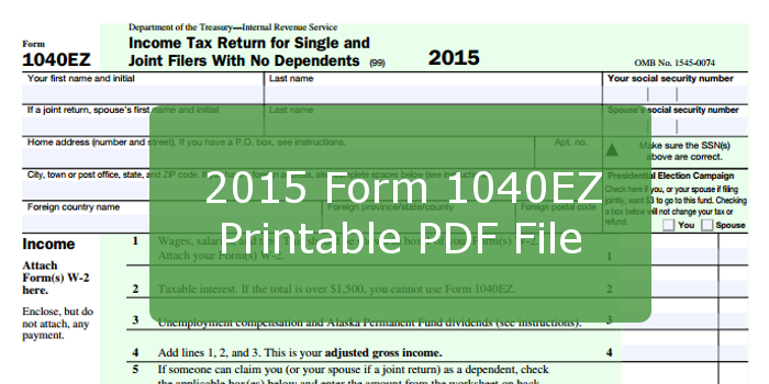 2015 Form 1040EZ Printable PDF File And Instructions