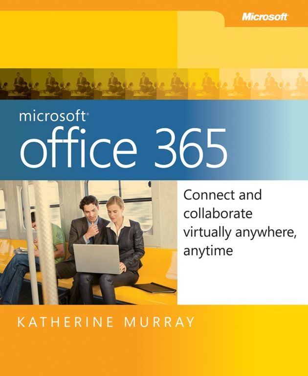 Free eBook: Microsoft Office 365: Connect and Collaborate 