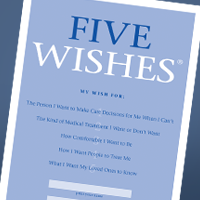 Aging with dignity five wishes. How Do You Get Five Wishes for 