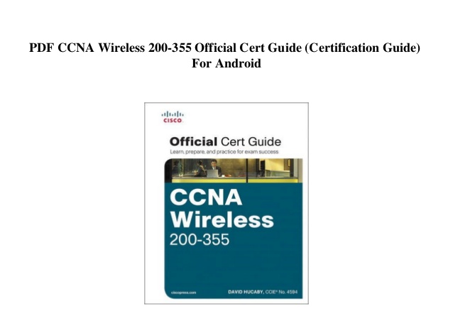 CCNA Wireless 200 355 Official Cert Guide eBook by David Hucaby 