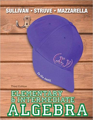 Elementary & Intermediate Algebra (3rd Edition) (The Sullivan 