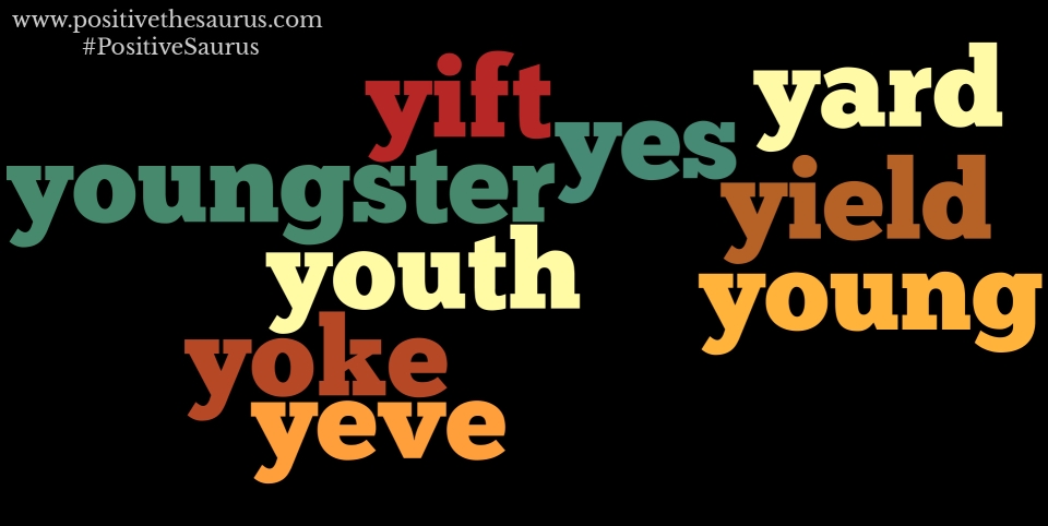 Positive nouns that start with y | Positive Words Dictionary