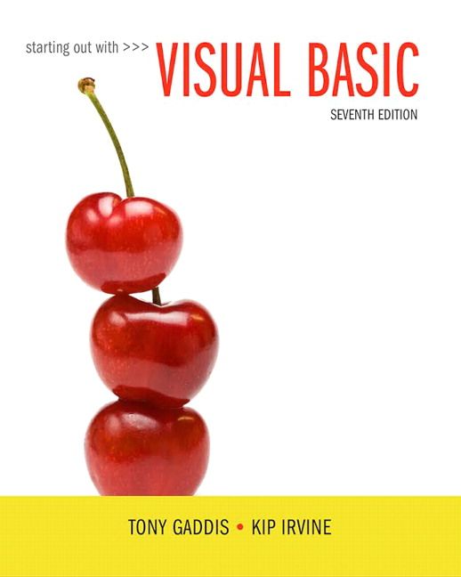 Starting Out with Visual Basic 7th Edition Gaddis Test Bank test 