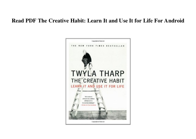 Read PDF The Creative Habit Learn It and Use It for Life For Android