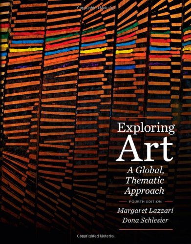 Exploring Art: A Global, Thematic Approach (4th Edition 