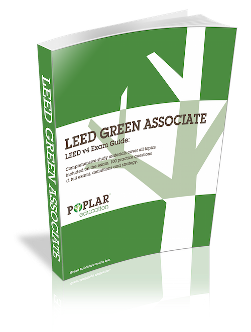 LEED v4 Green Associate Study Guide Poplar Education