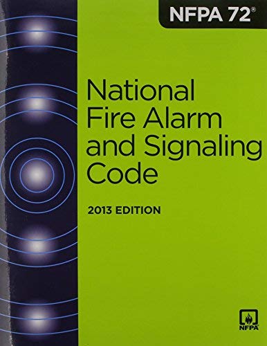 Read 2013 NFPA 72: National Fire Alarm and Signaling Code From 